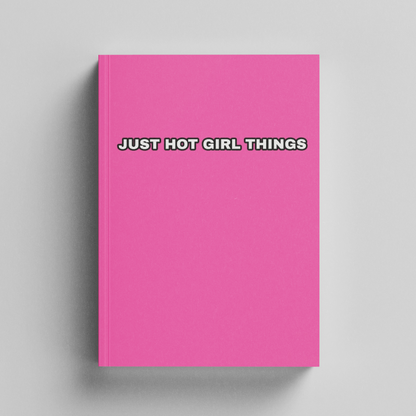 Just hot girl things