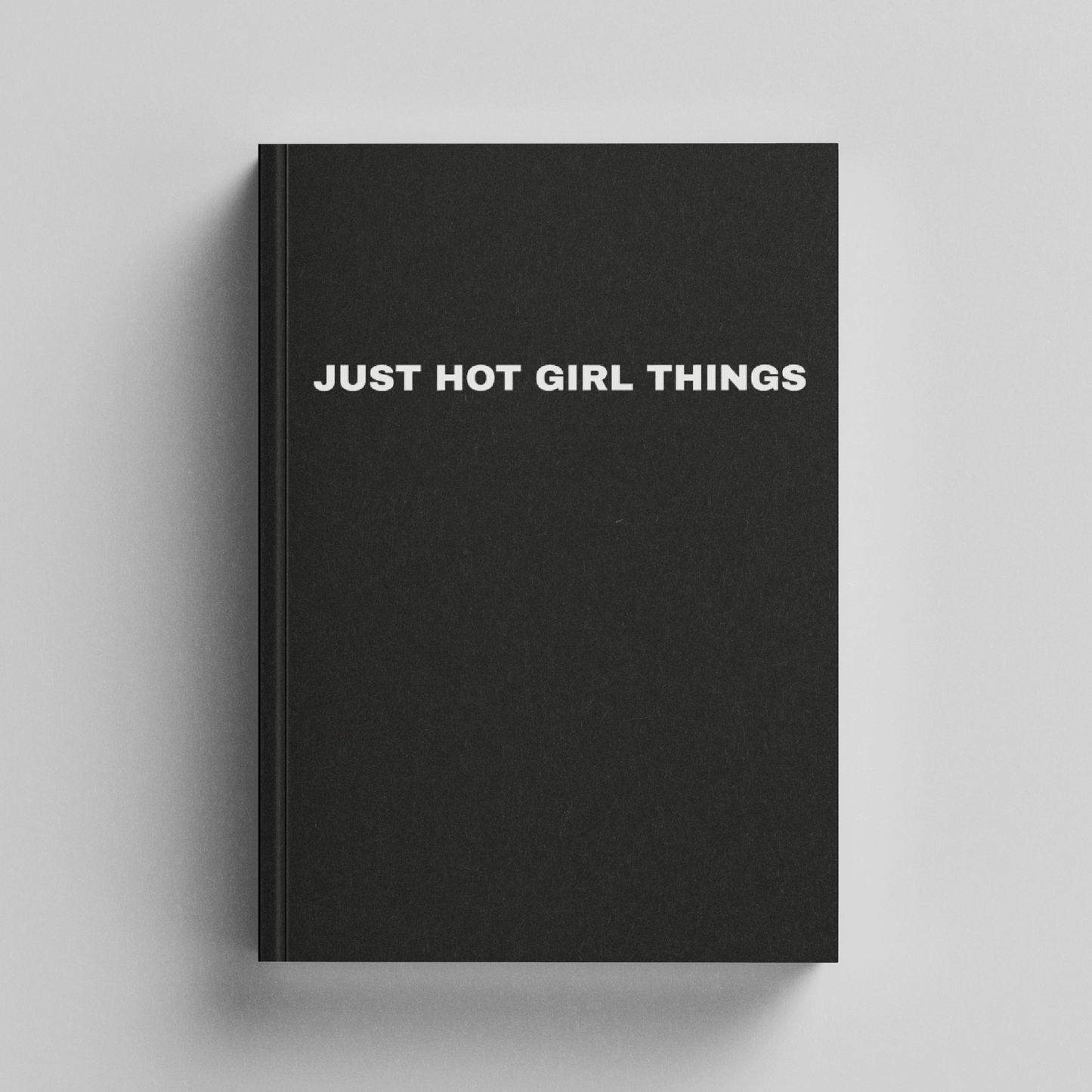Just hot girl things